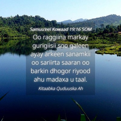 Picture 04 - Samuu'eel Kowaad 19:16 SOM - Oo raggiina markay gurigiisii soo galeen ayay - Bible Verse Picture