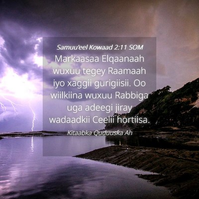 Picture 04 - Samuu'eel Kowaad 2:11 SOM - Markaasaa Elqaanaah wuxuu tegey Raamaah iyo - Bible Verse Picture