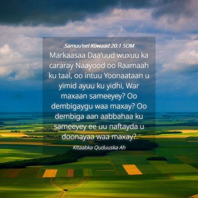 Picture 04 - Samuu'eel Kowaad 20:1 SOM - Markaasaa Daa'uud wuxuu ka cararay Naayood oo - Bible Verse Picture