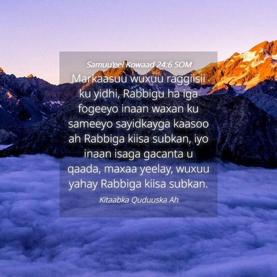 Picture 04 - Samuu'eel Kowaad 24:6 SOM - Markaasuu wuxuu raggiisii ku yidhi, Rabbigu ha - Bible Verse Picture