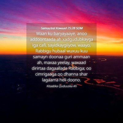 Picture 04 - Samuu'eel Kowaad 25:28 SOM - Waan ku baryayaaye, anoo addoontaada ah - Bible Verse Picture
