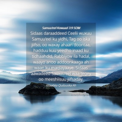 Picture 04 - Samuu'eel Kowaad 3:9 SOM - Sidaas daraaddeed Ceelii wuxuu Samuu'eel ku - Bible Verse Picture