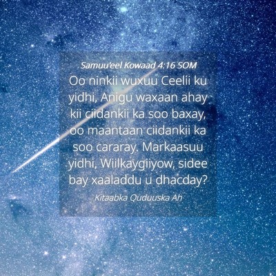 Picture 04 - Samuu'eel Kowaad 4:16 SOM - Oo ninkii wuxuu Ceelii ku yidhi, Anigu waxaan - Bible Verse Picture