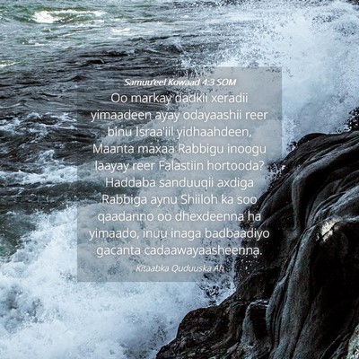 Picture 04 - Samuu'eel Kowaad 4:3 SOM - Oo markay dadkii xeradii yimaadeen ayay - Bible Verse Picture