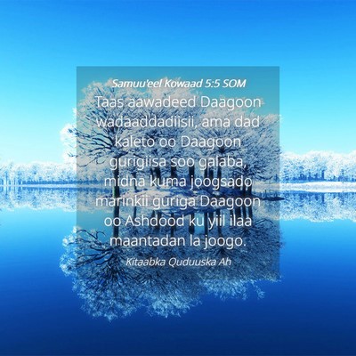 Picture 04 - Samuu'eel Kowaad 5:5 SOM - Taas aawadeed Daagoon wadaaddadiisii, ama dad - Bible Verse Picture