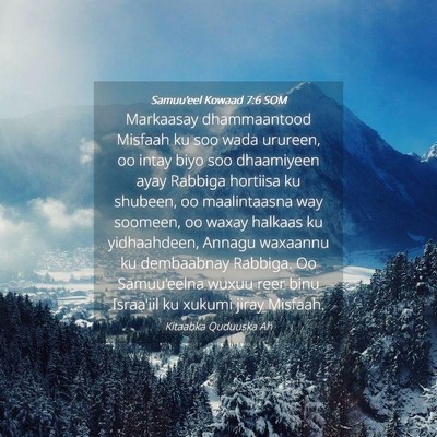 Picture 04 - Samuu'eel Kowaad 7:6 SOM - Markaasay dhammaantood Misfaah ku soo wada - Bible Verse Picture