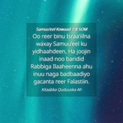 Picture 04 - Samuu'eel Kowaad 7:8 SOM - Oo reer binu Israa'iilna waxay Samuu'eel ku - Bible Verse Picture