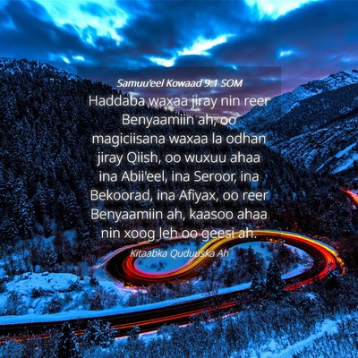Picture 04 - Samuu'eel Kowaad 9:1 SOM - Haddaba waxaa jiray nin reer Benyaamiin ah, oo - Bible Verse Picture