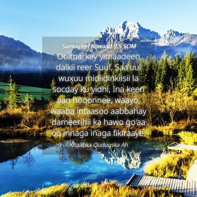 Picture 04 - Samuu'eel Kowaad 9:5 SOM - Oo markay yimaadeen dalkii reer Suuf, Saa'uul - Bible Verse Picture