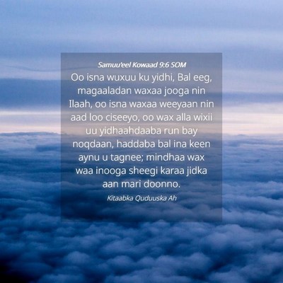 Picture 04 - Samuu'eel Kowaad 9:6 SOM - Oo isna wuxuu ku yidhi, Bal eeg, magaaladan waxaa - Bible Verse Picture