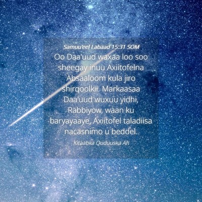 Picture 04 - Samuu'eel Labaad 15:31 SOM - Oo Daa'uud waxaa loo soo sheegay inuu Axiitofelna - Bible Verse Picture