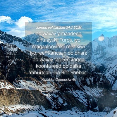 Picture 04 - Samuu'eel Labaad 24:7 SOM - oo waxay yimaadeen dhufayskii Turos, iyo - Bible Verse Picture