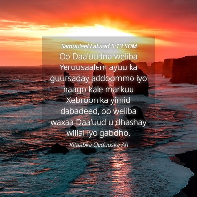 Picture 04 - Samuu'eel Labaad 5:13 SOM - Oo Daa'uudna weliba Yeruusaalem ayuu ka guursaday - Bible Verse Picture