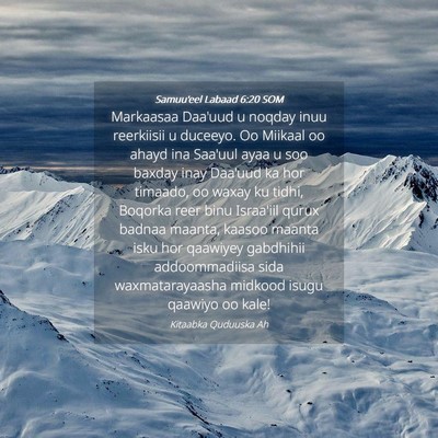 Picture 04 - Samuu'eel Labaad 6:20 SOM - Markaasaa Daa'uud u noqday inuu reerkiisii u - Bible Verse Picture