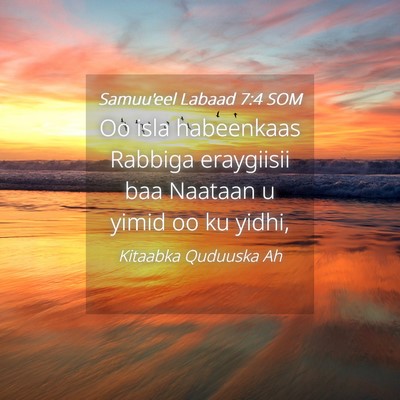 Picture 04 - Samuu'eel Labaad 7:4 SOM - Oo isla habeenkaas Rabbiga eraygiisii baa Naataan - Bible Verse Picture