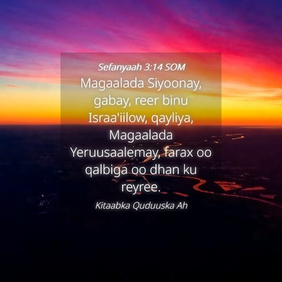 Picture 04 - Sefanyaah 3:14 SOM - Magaalada Siyoonay, gabay, reer binu Israa'iilow, - Bible Verse Picture