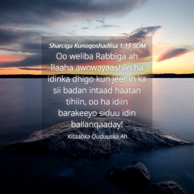 Picture 04 - Sharciga Kunoqoshadiisa 1:11 SOM - Oo weliba Rabbiga ah Ilaaha awowayaashiin ha - Bible Verse Picture