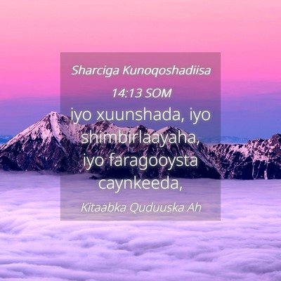 Picture 04 - Sharciga Kunoqoshadiisa 14:13 SOM - iyo xuunshada, iyo shimbirlaayaha, iyo - Bible Verse Picture