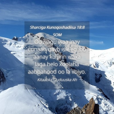 Picture 04 - Sharciga Kunoqoshadiisa 18:8 SOM - Oo iyagu waa inay cunaan qayb isle'eg, oo aanay - Bible Verse Picture