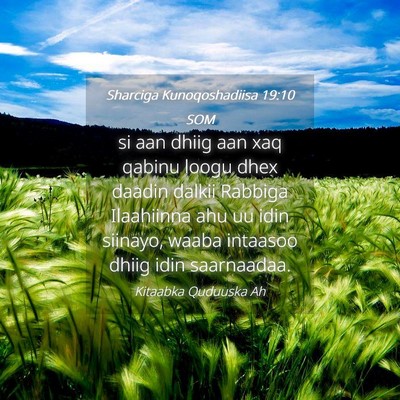 Picture 04 - Sharciga Kunoqoshadiisa 19:10 SOM - si aan dhiig aan xaq qabinu loogu dhex daadin - Bible Verse Picture