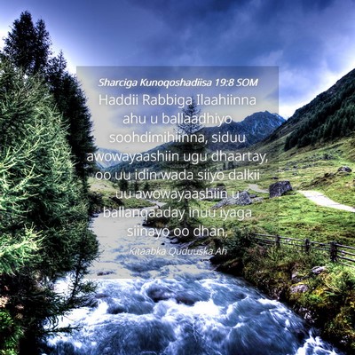 Picture 04 - Sharciga Kunoqoshadiisa 19:8 SOM - Haddii Rabbiga Ilaahiinna ahu u ballaadhiyo - Bible Verse Picture