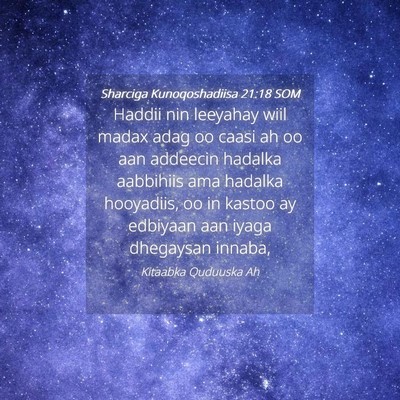 Picture 04 - Sharciga Kunoqoshadiisa 21:18 SOM - Haddii nin leeyahay wiil madax adag oo caasi ah - Bible Verse Picture