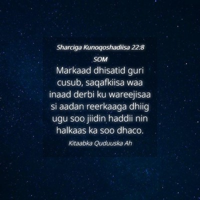 Picture 04 - Sharciga Kunoqoshadiisa 22:8 SOM - Markaad dhisatid guri cusub, saqafkiisa waa inaad - Bible Verse Picture