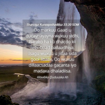 Picture 04 - Sharciga Kunoqoshadiisa 33:20 SOM - Oo markuu Gaad u ducaynayayna wuxuu yidhi, Barako - Bible Verse Picture