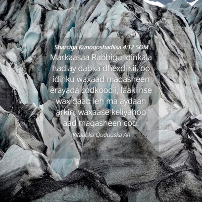 Picture 04 - Sharciga Kunoqoshadiisa 4:12 SOM - Markaasaa Rabbigu idinkala hadlay dabka - Bible Verse Picture