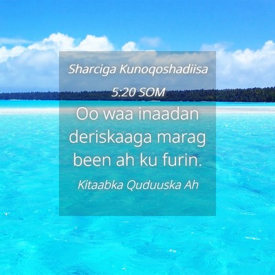 Picture 04 - Sharciga Kunoqoshadiisa 5:20 SOM - Oo waa inaadan deriskaaga marag been ah ku - Bible Verse Picture