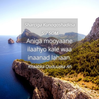 Picture 04 - Sharciga Kunoqoshadiisa 5:7 SOM - Aniga mooyaane ilaahyo kale waa inaanad - Bible Verse Picture