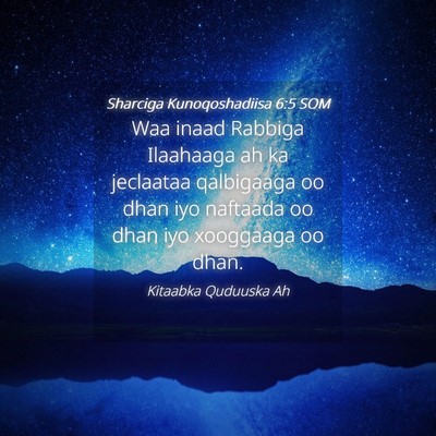 Picture 04 - Sharciga Kunoqoshadiisa 6:5 SOM - Waa inaad Rabbiga Ilaahaaga ah ka jeclaataa - Bible Verse Picture