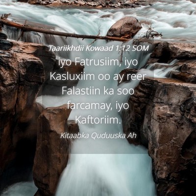 Picture 04 - Taariikhdii Kowaad 1:12 SOM - iyo Fatrusiim, iyo Kasluxiim oo ay reer Falastiin - Bible Verse Picture