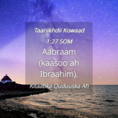Picture 04 - Taariikhdii Kowaad 1:27 SOM - Aabraam (kaasoo ah - Bible Verse Picture