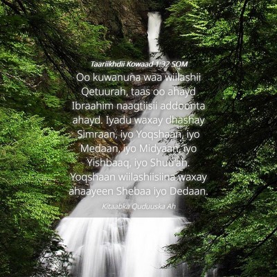Picture 04 - Taariikhdii Kowaad 1:32 SOM - Oo kuwanuna waa wiilashii Qetuurah, taas oo ahayd - Bible Verse Picture
