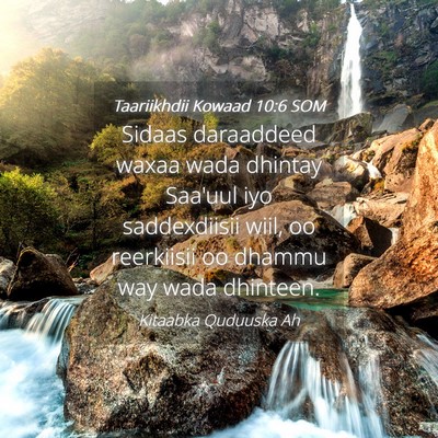Picture 04 - Taariikhdii Kowaad 10:6 SOM - Sidaas daraaddeed waxaa wada dhintay Saa'uul iyo - Bible Verse Picture