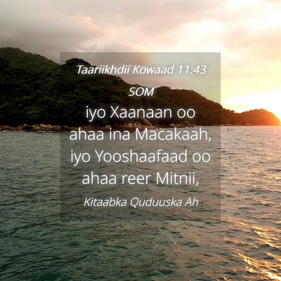 Picture 04 - Taariikhdii Kowaad 11:43 SOM - iyo Xaanaan oo ahaa ina Macakaah, iyo Yooshaafaad - Bible Verse Picture