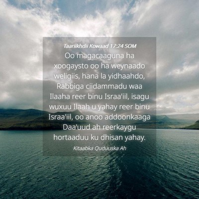 Picture 04 - Taariikhdii Kowaad 17:24 SOM - Oo magacaaguna ha xoogaysto oo ha weynaado - Bible Verse Picture