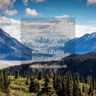 Picture 04 - Taariikhdii Kowaad 2:41 SOM - Shalluumna wuxuu dhalay Yeqamyaah, Yeqamyaahna - Bible Verse Picture