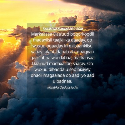 Picture 04 - Taariikhdii Kowaad 20:2 SOM - Markaasaa Daa'uud boqorkoodii madaxiisii taajkii - Bible Verse Picture