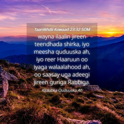 Picture 04 - Taariikhdii Kowaad 23:32 SOM - wayna ilaalin jireen teendhada shirka, iyo meesha - Bible Verse Picture