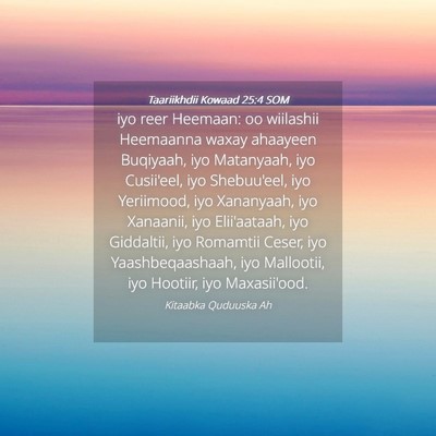 Picture 04 - Taariikhdii Kowaad 25:4 SOM - iyo reer Heemaan: oo wiilashii Heemaanna waxay - Bible Verse Picture