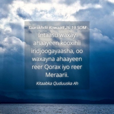 Picture 04 - Taariikhdii Kowaad 26:19 SOM - Intaasu waxay ahaayeen kooxihii iridjoogayaasha, - Bible Verse Picture
