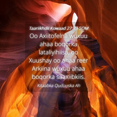Picture 04 - Taariikhdii Kowaad 27:33 SOM - Oo Axiitofelna wuxuu ahaa boqorka lataliyihiisa, - Bible Verse Picture
