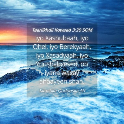 Picture 04 - Taariikhdii Kowaad 3:20 SOM - iyo Xashubaah, iyo Ohel, iyo Berekyaah, iyo - Bible Verse Picture