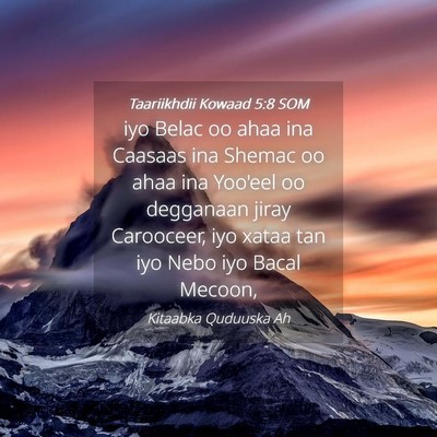 Picture 04 - Taariikhdii Kowaad 5:8 SOM - iyo Belac oo ahaa ina Caasaas ina Shemac oo ahaa - Bible Verse Picture