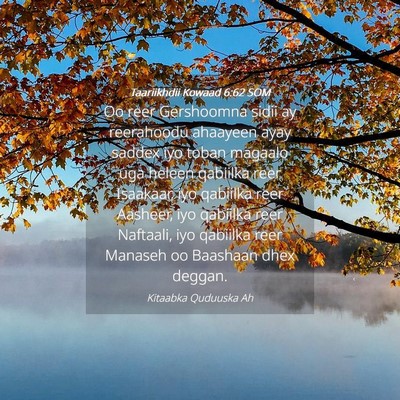 Picture 04 - Taariikhdii Kowaad 6:62 SOM - Oo reer Gershoomna sidii ay reerahoodu ahaayeen - Bible Verse Picture