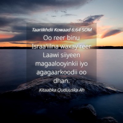 Picture 04 - Taariikhdii Kowaad 6:64 SOM - Oo reer binu Israa'iilna waxay reer Laawi siiyeen - Bible Verse Picture