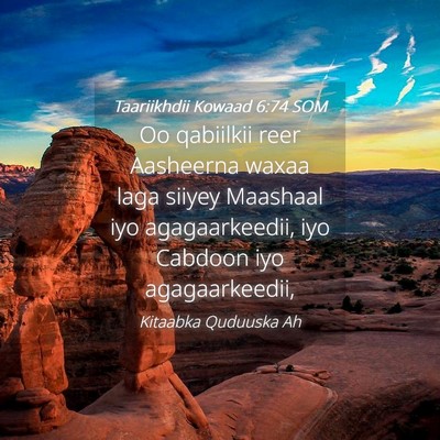 Picture 04 - Taariikhdii Kowaad 6:74 SOM - Oo qabiilkii reer Aasheerna waxaa laga siiyey - Bible Verse Picture