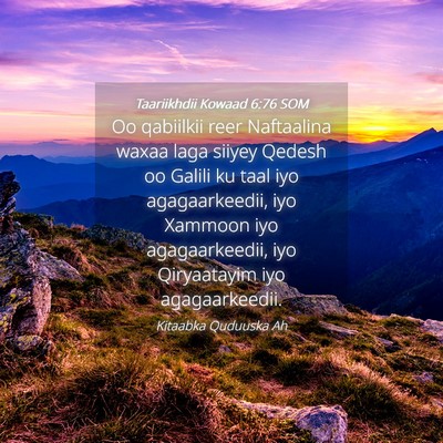 Picture 04 - Taariikhdii Kowaad 6:76 SOM - Oo qabiilkii reer Naftaalina waxaa laga siiyey - Bible Verse Picture